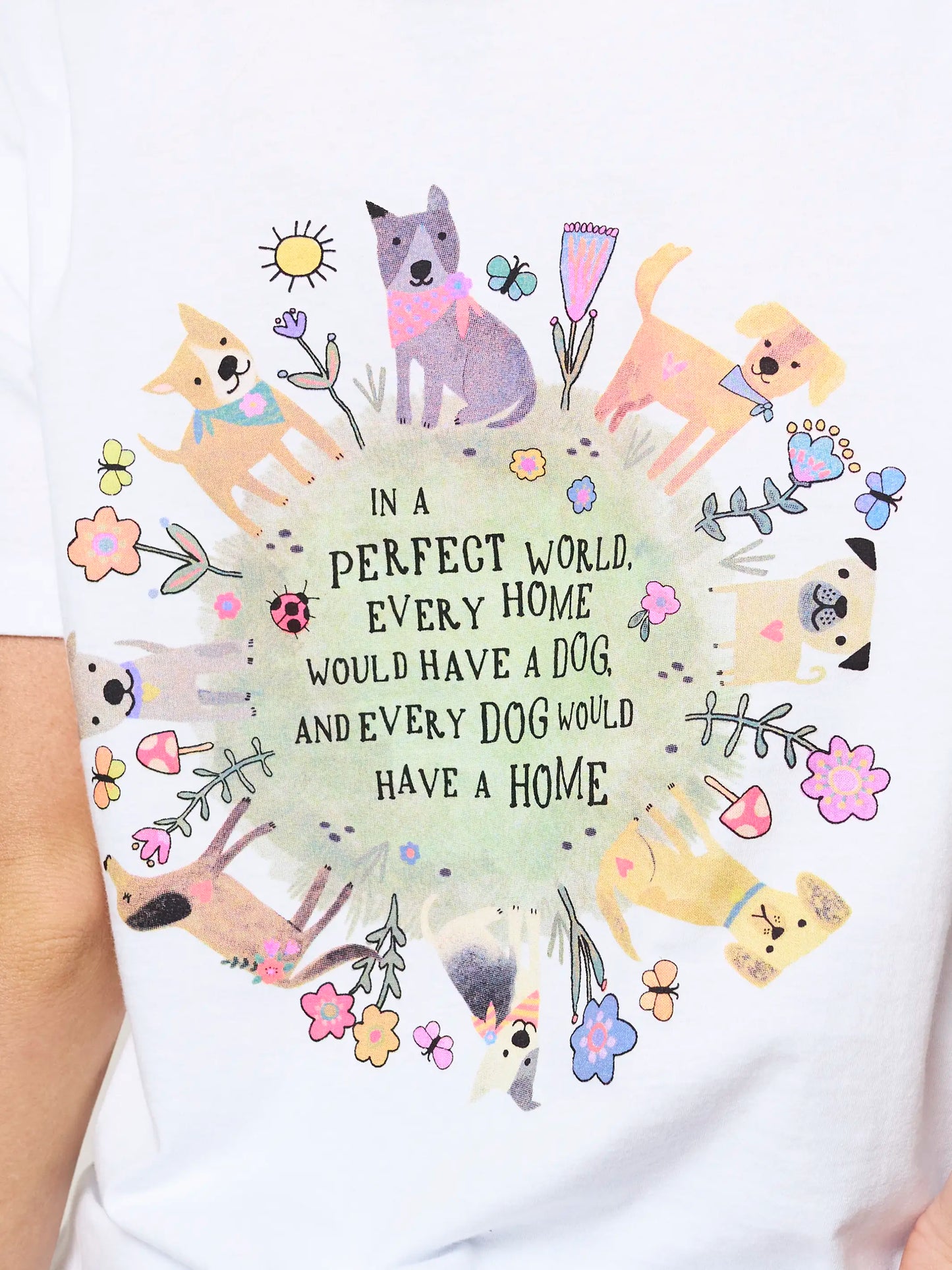 Cotton Comfy Tee Shirt - Every Dog Has A Home